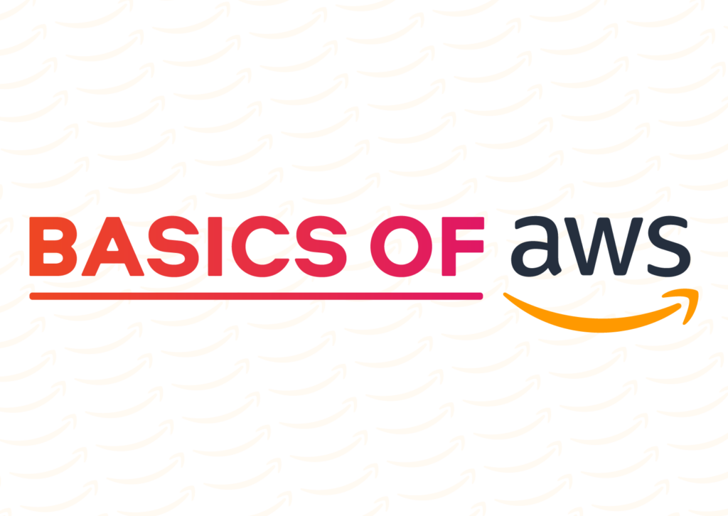 The Basics of Amazon Web Services